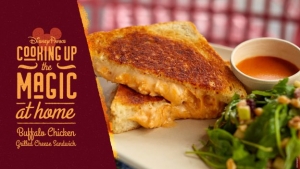 #DisneyMagicMoments: Cooking Up the Magic – Buffalo Chicken Grilled Cheese Sandwich